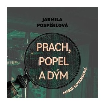 Prach, popel a dým