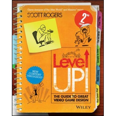 Level Up! - The Guide to Great Video Game Design