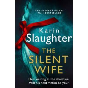 Silent Wife | Karin Slaughter (ISBN: 9780008303488)