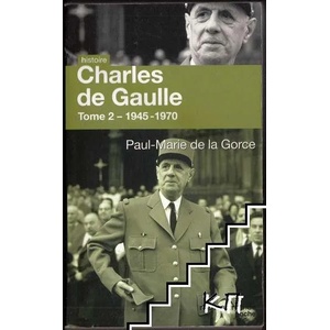 Charles de Gaulle. Tome 2: 1945-1970 (ISBN: 9782365833233)