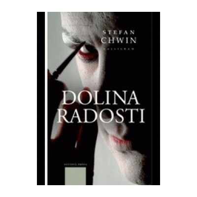 Dolina radosti - Stefan Chwin