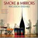 Smoke & Mirrors LP