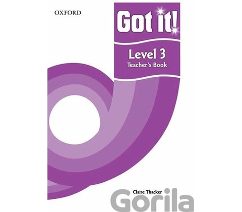 Got It! 3 Teacher´s Book