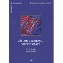 Základy organizace veřejné správy - Svoboda I., Schelle K.