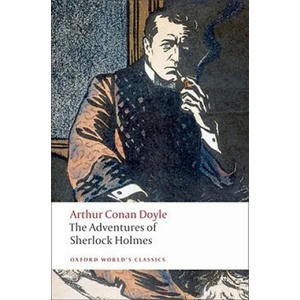 Adventures of Sherlock Holmes | Sir Arhur Conan Doyle (ISBN: 9780199536955)