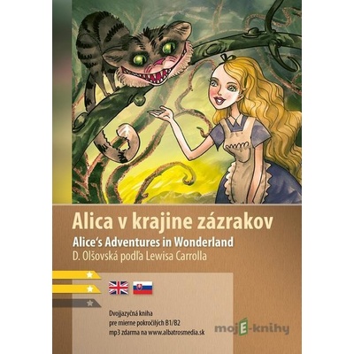 Alica v krajine zázrakov B1/B2 - Dana Olšovská, Aleš Čuma , Atila Vörös