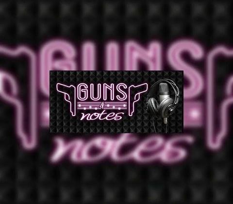 Guns And Notes