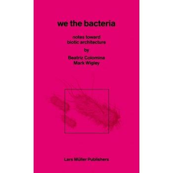 We the Bacteria