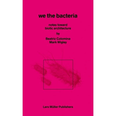 We the Bacteria