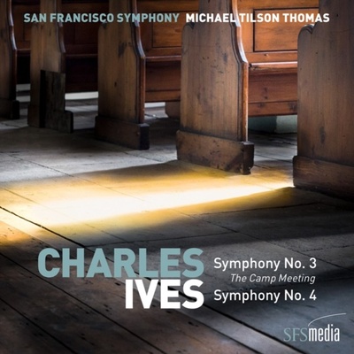 Charles Ives - Symphony No. 3 'The Camp Meeting'/Symphony No. 4 - SACD