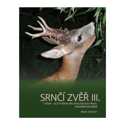Srnčí zvěř III.