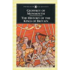History of the Kings of Britain | Geoffrey Of Monmouth (ISBN: 9780140441703)