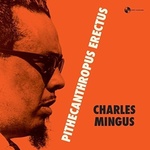 Charles Mingus - Pithecanthropus Erectus (Limited Edition) (180 g) (LP) (8436563181801)