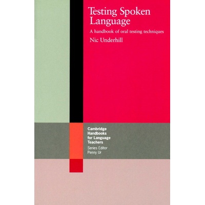 Testing Spoken Language Underhill Nic