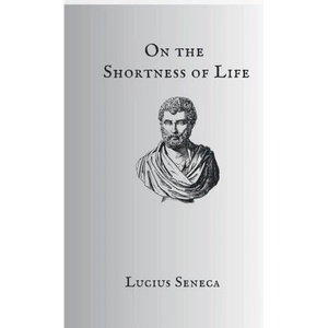 On The Shortness Of Life (ISBN: 9781998050031)