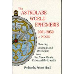 Astrolabe World Ephemeris | Robert Hand (ISBN: 9780924608230)