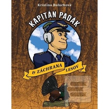 Kapitán Padák & Záchrana lesov