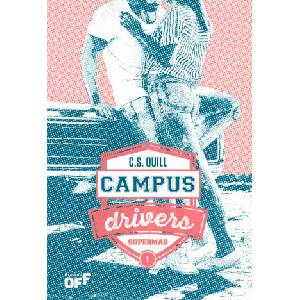 Supermad. Campus drivers | C. S. Quill (2024)