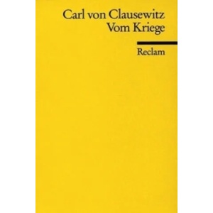 Vom Kriege | Carl von Clausewitz (ISBN: 9783150099612)