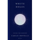 White Holes - Carlo Rovelli