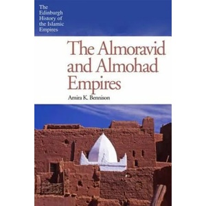 Almoravid and Almohad Empires | BURTON (ISBN: 9780748646807)