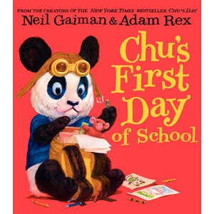 Chu's First Day of School | Neil Gaiman (ISBN: 9780062223975)
