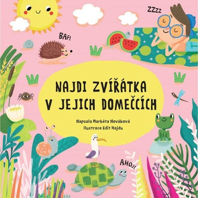 Najdi zvířátka v jejich domečcích - Markéta Nováková, Edit Hajdu ilustrátor