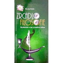 Zrcadlo filosofie - Slavica Kroča