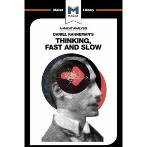Analysis of Daniel Kahneman's Thinking, Fast and Slow | Jacqueline Allan (ISBN: 9781912453054)