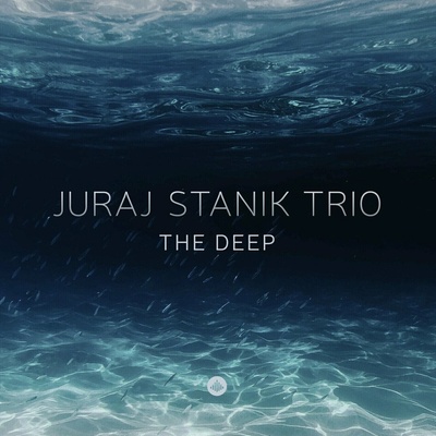 Juraj Stanik Trio - The Deep LP