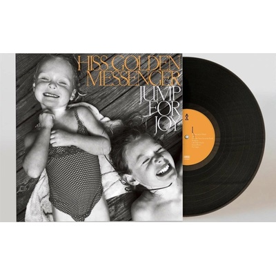Jump for Joy - Hiss Golden Messenger LP