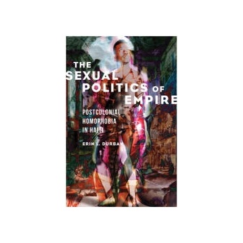 Image 1 of Sexual Politics of Empire | Erin L. Durban