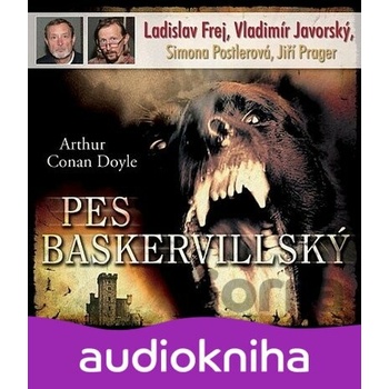 Pes baskervillský - Arthur Conan Doyle, Ladislav Frej, Vladimír Javorský