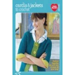 Cardis & Jackets to Crochet - Fashion favorites yo u will love to wear all year long! (2015)