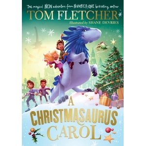 Christmasaurus Carol | Tom Fletcher (ISBN: 9780241595893)