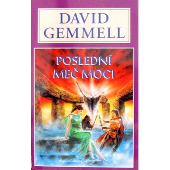 Poslední meč moci - Gemmell David