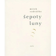 Šepoty Luny - Mirek Vodrážka