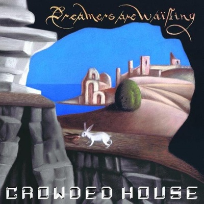 Crowded House: Dreamers Are Waiting LP