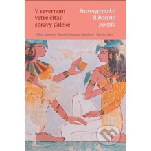 V severnom vetre čítaš správy ďaleké - Martin Odler