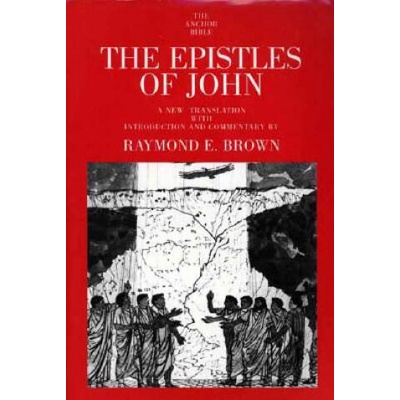Epistles of John | Raymond E. Brown