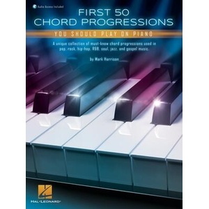 First 50 Chord Progressions You Should Play on Piano - Includes Online Audio Demo Tracks | PIANO (ISBN: 9781705180693)