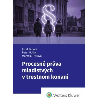 Procesné práva mladistvých v trestnom konaní