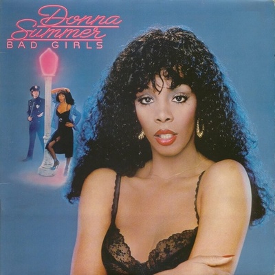 Donna Summer - Bad Girls