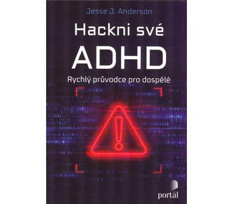 Hackni své ADHD - Jesse J. Anderson