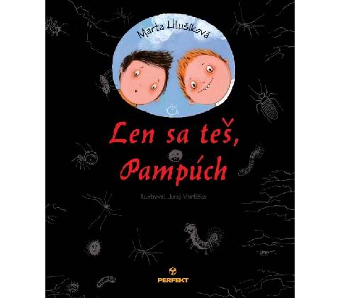 Len sa teš, Pampúch