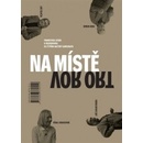 Na místě / Vor Ort -