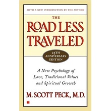 The Road Less Traveled, Timeless Edition: A New Psychology of Love, Traditional Values and Spiritual Growth Peck M. ScottPaperback
