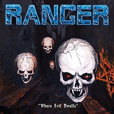 RANGER: WHERE EVIL DWELLS LP