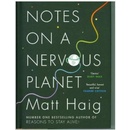 Notes On A Nervous Planet