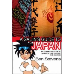Gaijin's Guide to Japan | Ben Stevens (ISBN: 9781906321215)